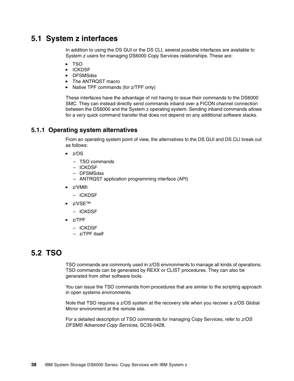 1 system z interfaces, 1 operating system alternatives, 2 tso | IBM DS6000 User Manual | Page 62 / 578