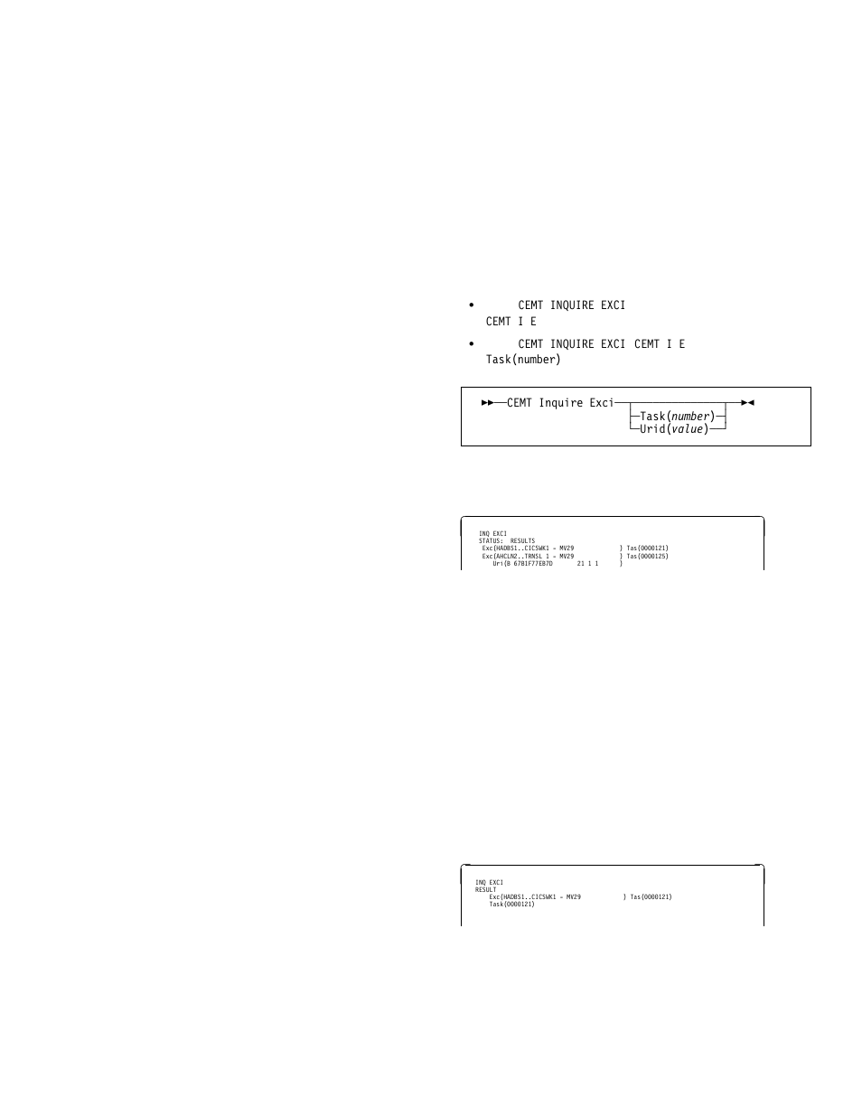 Cemt inquire exci | IBM CICS Transaction Server for OS/390 SC33-1686-02 User Manual | Page 101 / 317