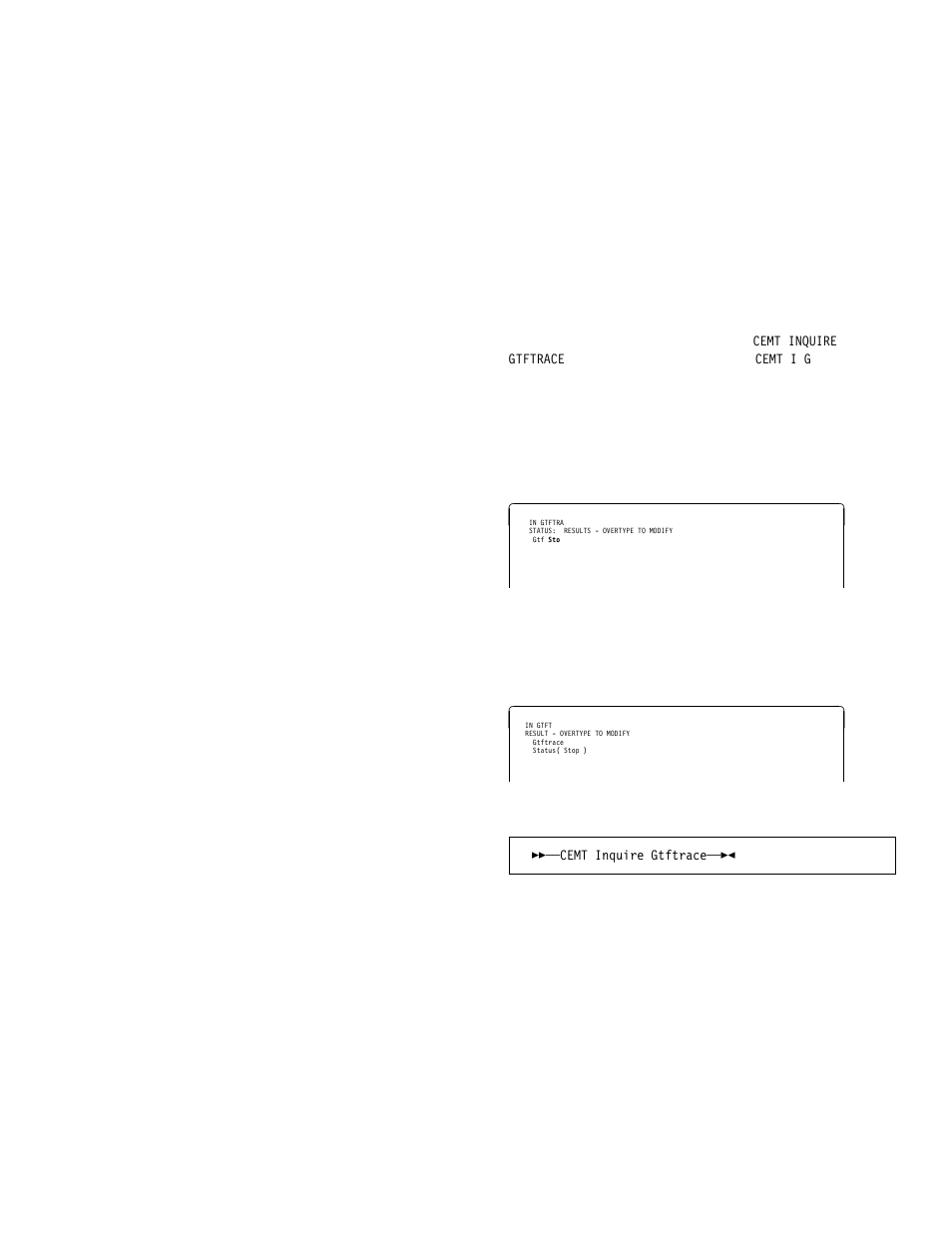 Cemt inquire gtftrace | IBM CICS Transaction Server for OS/390 SC33-1686-02 User Manual | Page 107 / 317