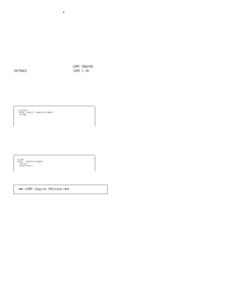 Cemt inquire inttrace, Cemt inquire irbatch | IBM CICS Transaction Server for OS/390 SC33-1686-02 User Manual | Page 108 / 317