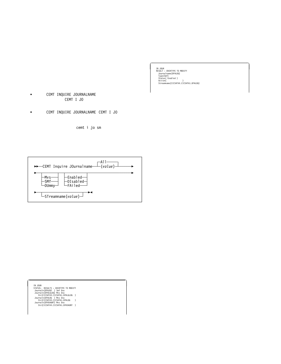 Cemt inquire journalname | IBM CICS Transaction Server for OS/390 SC33-1686-02 User Manual | Page 111 / 317