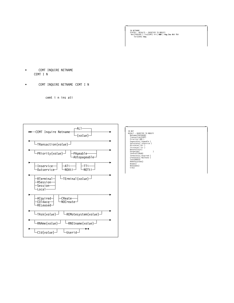 Cemt inquire netname | IBM CICS Transaction Server for OS/390 SC33-1686-02 User Manual | Page 117 / 317