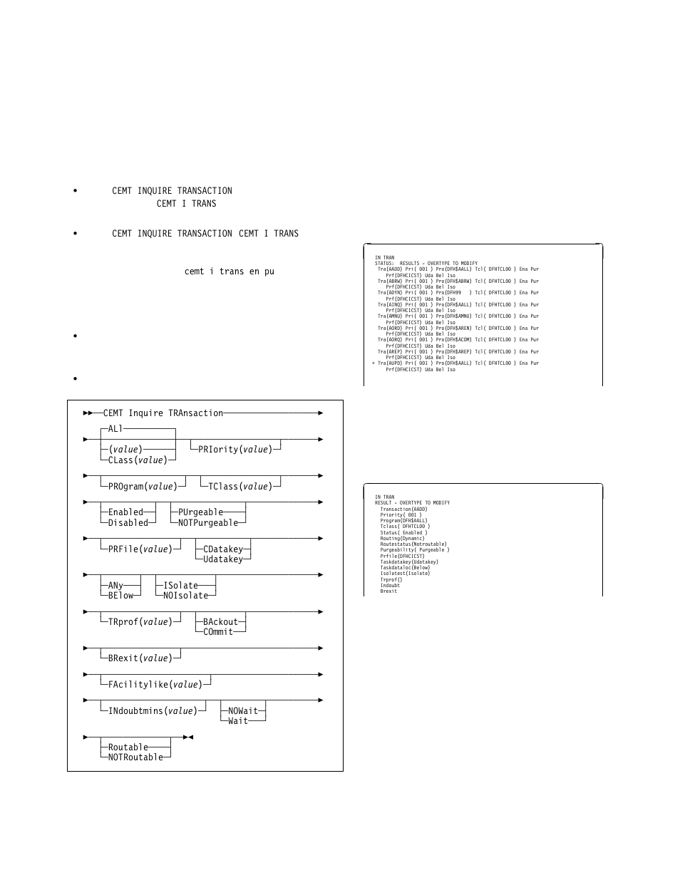 Cemt inquire transaction | IBM CICS Transaction Server for OS/390 SC33-1686-02 User Manual | Page 151 / 317