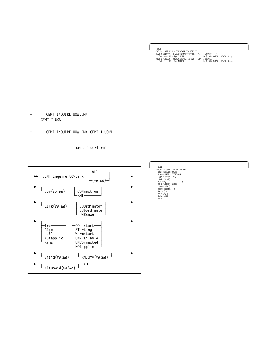 Cemt inquire uowlink | IBM CICS Transaction Server for OS/390 SC33-1686-02 User Manual | Page 169 / 317