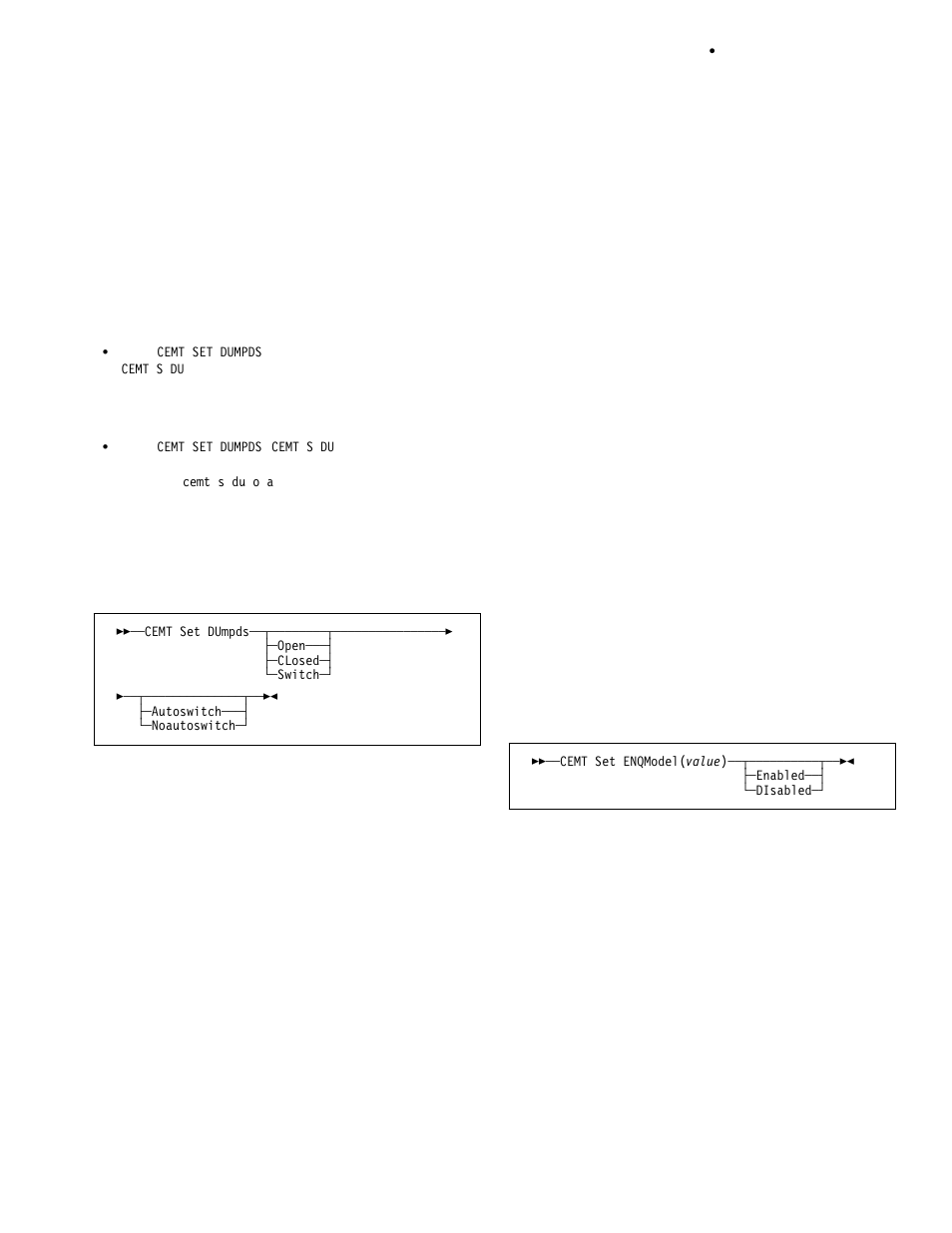 Cemt set dumpds, Cemt set enqmodel | IBM CICS Transaction Server for OS/390 SC33-1686-02 User Manual | Page 197 / 317