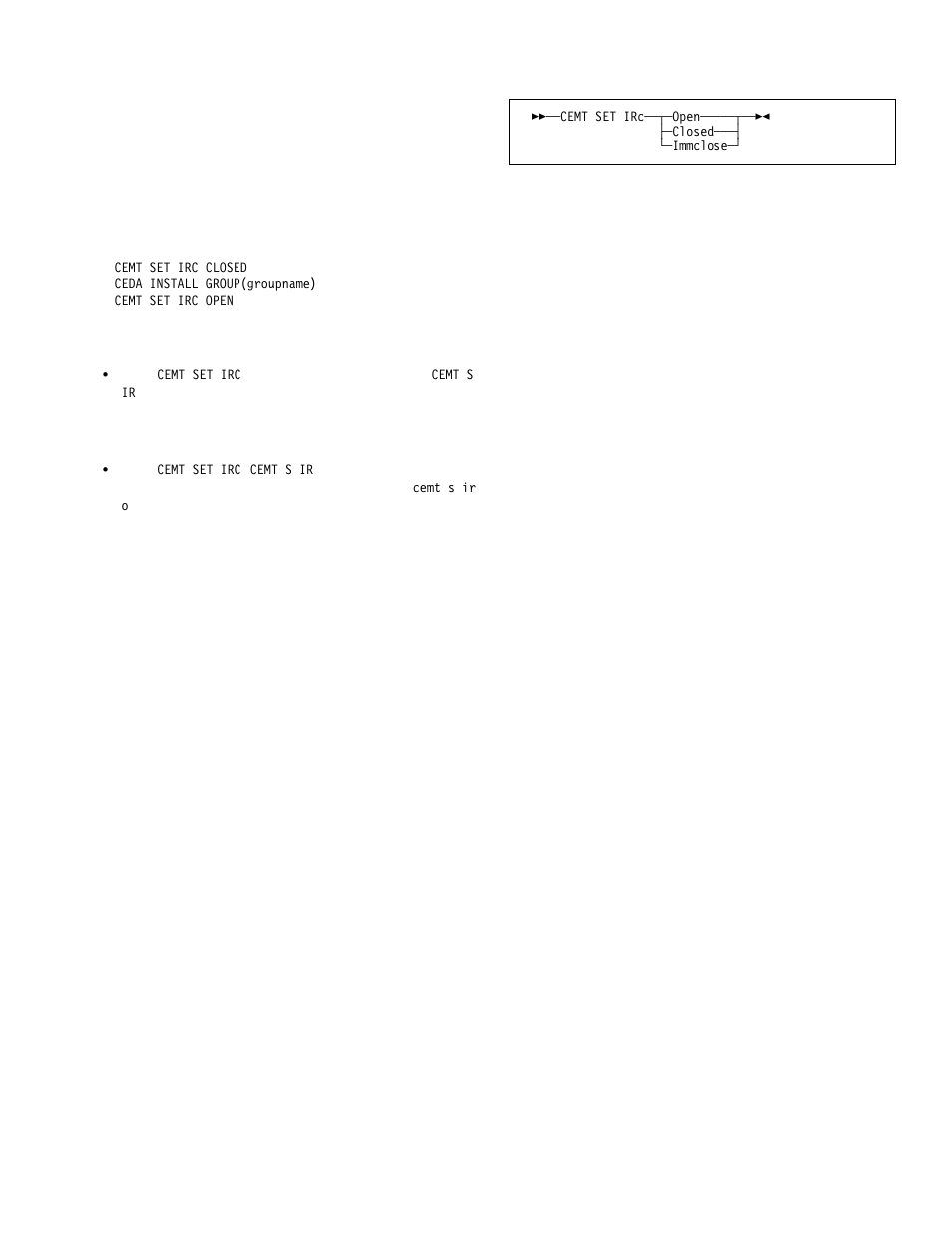 Cemt set irc | IBM CICS Transaction Server for OS/390 SC33-1686-02 User Manual | Page 203 / 317