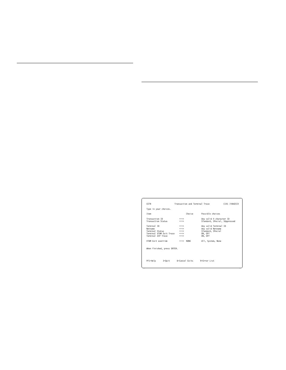 Transaction and terminal-related trace options, Cetr—trace control | IBM CICS Transaction Server for OS/390 SC33-1686-02 User Manual | Page 240 / 317