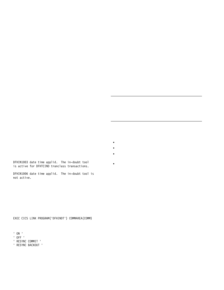 Inquiring on the status of cind, Setting a single transaction in-doubt, Resource definitions | Messages | IBM CICS Transaction Server for OS/390 SC33-1686-02 User Manual | Page 246 / 317