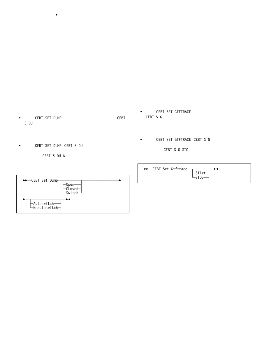 Cebt set dump, Cebt set gtftrace | IBM CICS Transaction Server for OS/390 SC33-1686-02 User Manual | Page 46 / 317