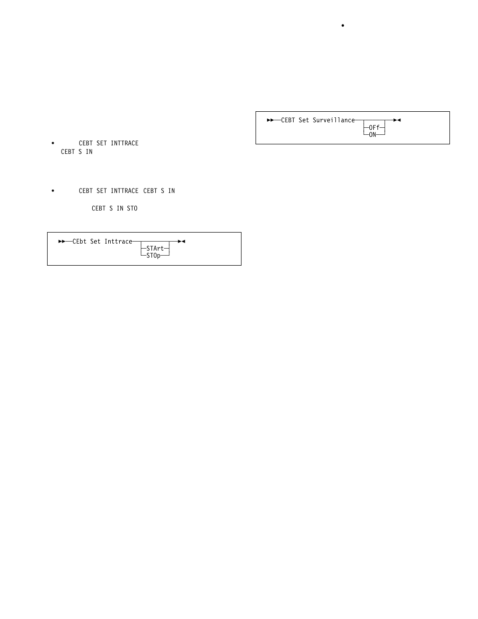 Cebt set inttrace, Cebt set surveillance | IBM CICS Transaction Server for OS/390 SC33-1686-02 User Manual | Page 47 / 317