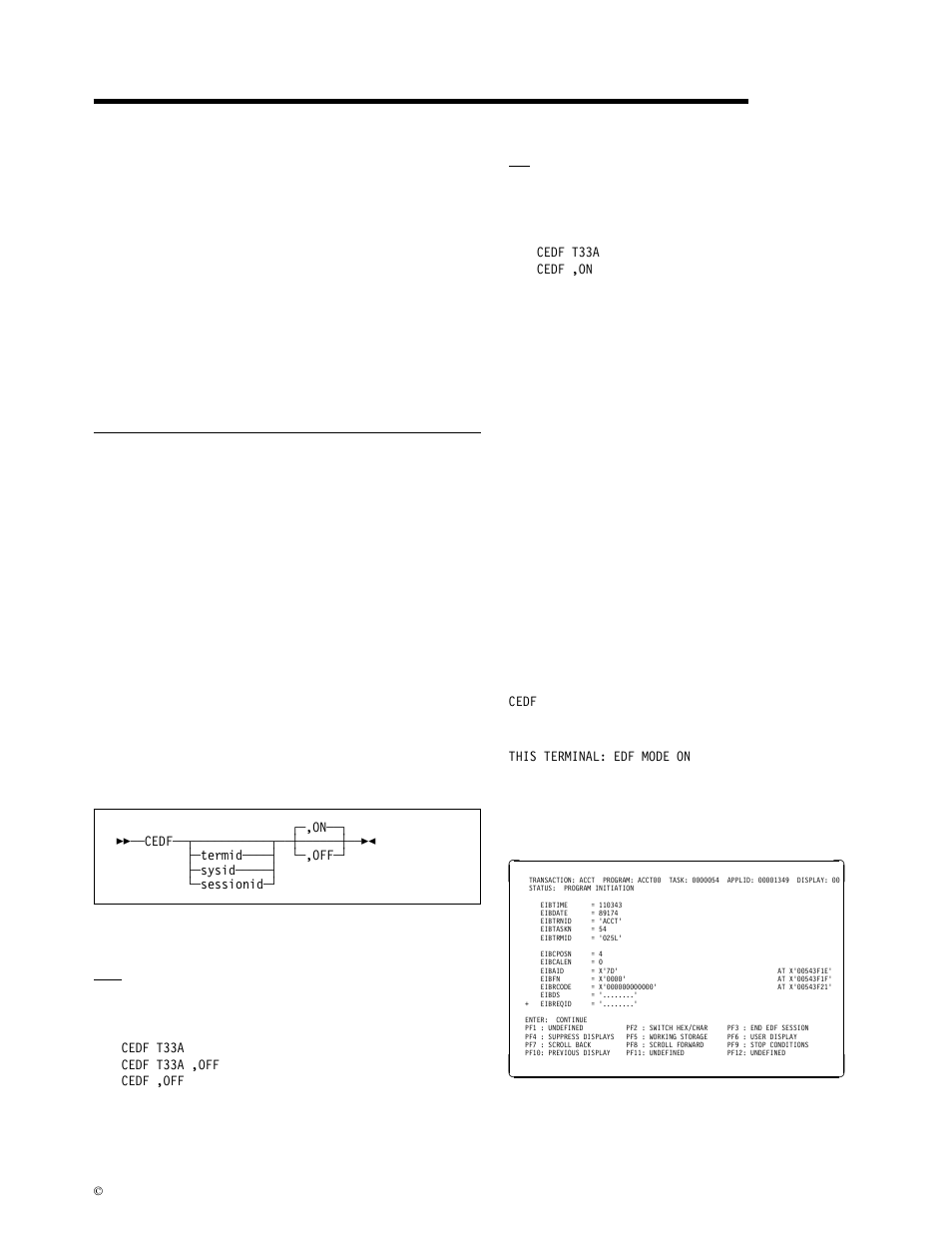 Cedf transaction, Command syntax, Command options | Beginning an edf session (single-screen mode), Cedf—execution diagnostic facility | IBM CICS Transaction Server for OS/390 SC33-1686-02 User Manual | Page 59 / 317