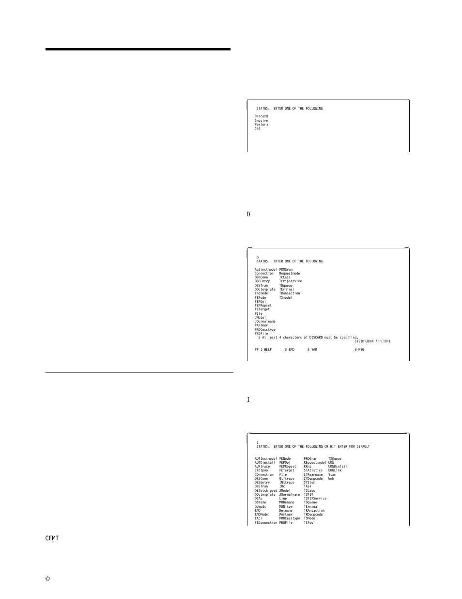 Chapter 11. cemt—master terminal, Starting the cemt transaction, Cemt—master terminal | IBM CICS Transaction Server for OS/390 SC33-1686-02 User Manual | Page 63 / 317