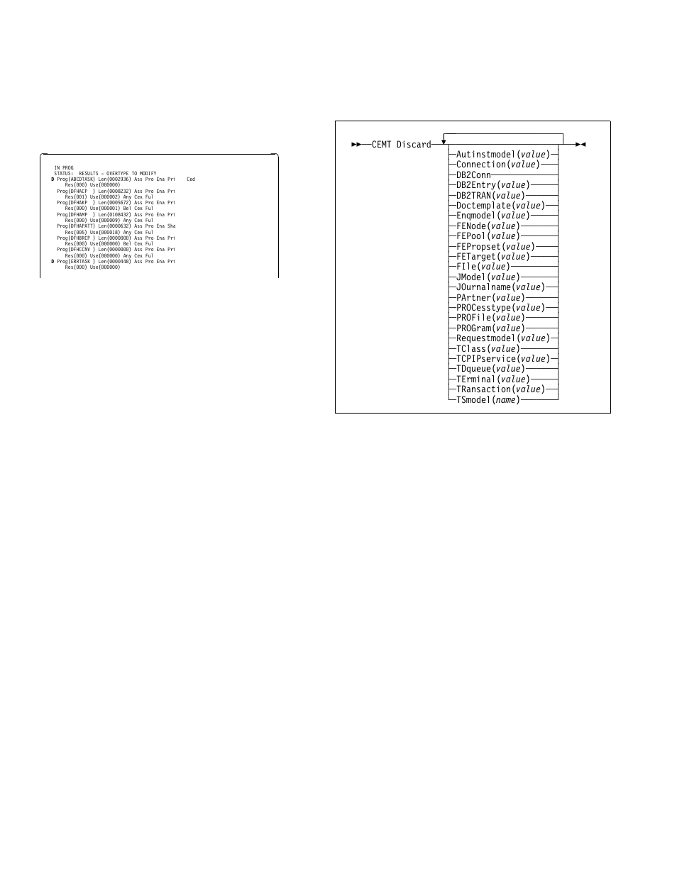 Cemt discard | IBM CICS Transaction Server for OS/390 SC33-1686-02 User Manual | Page 68 / 317