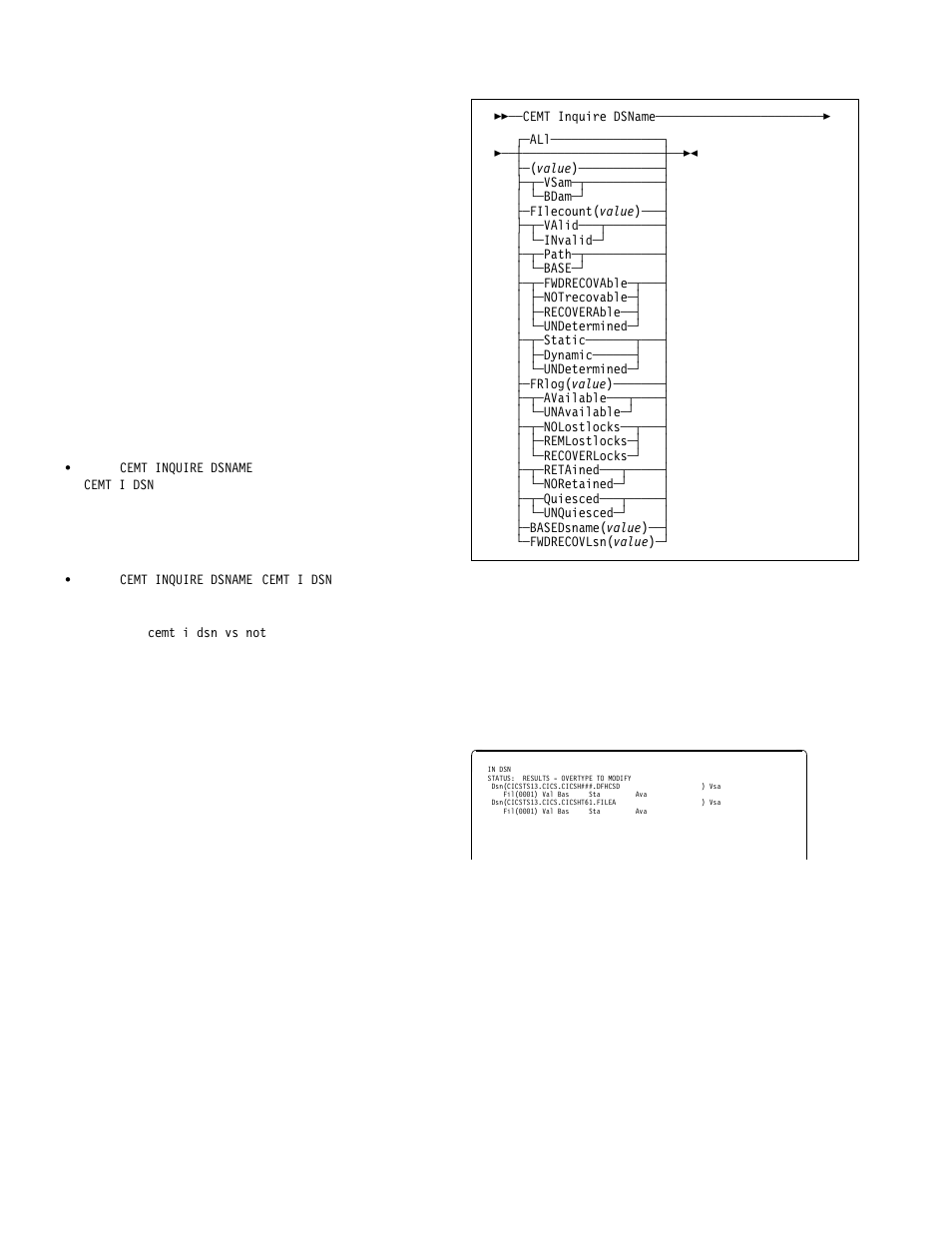 Cemt inquire dsname | IBM CICS Transaction Server for OS/390 SC33-1686-02 User Manual | Page 92 / 317