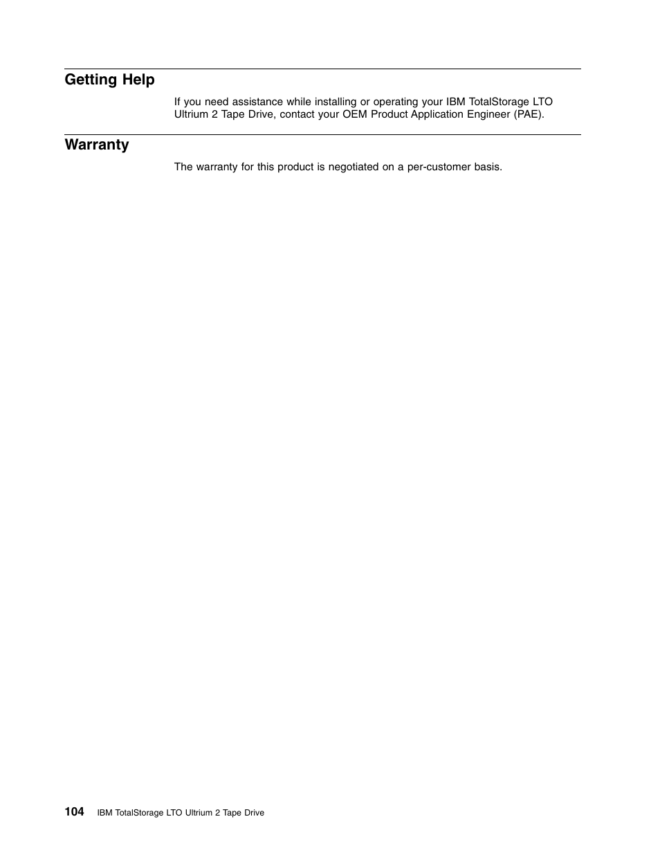 Getting help, Warranty, Getting help warranty | IBM TotalStorage LTO Ultrium T400F User Manual | Page 116 / 136