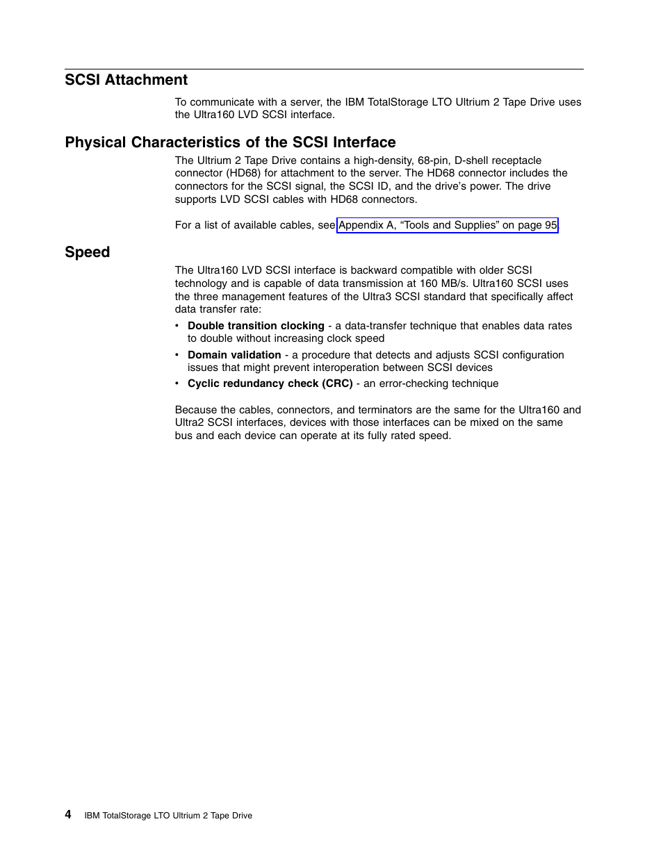 Scsi attachment, Physical characteristics of the scsi interface, Speed | IBM TotalStorage LTO Ultrium T400F User Manual | Page 16 / 136