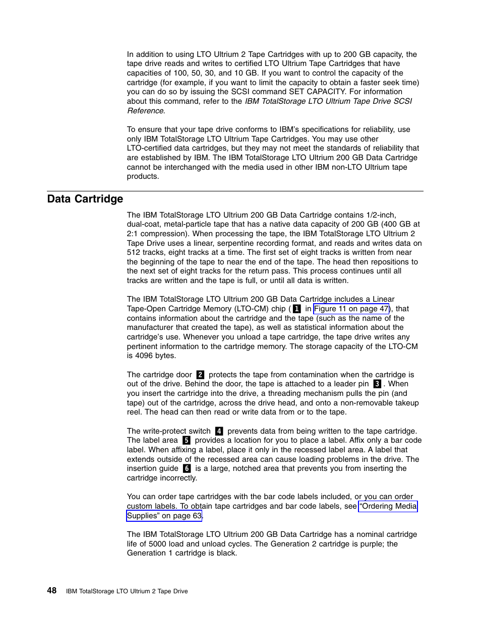 Data cartridge | IBM TotalStorage LTO Ultrium T400F User Manual | Page 60 / 136