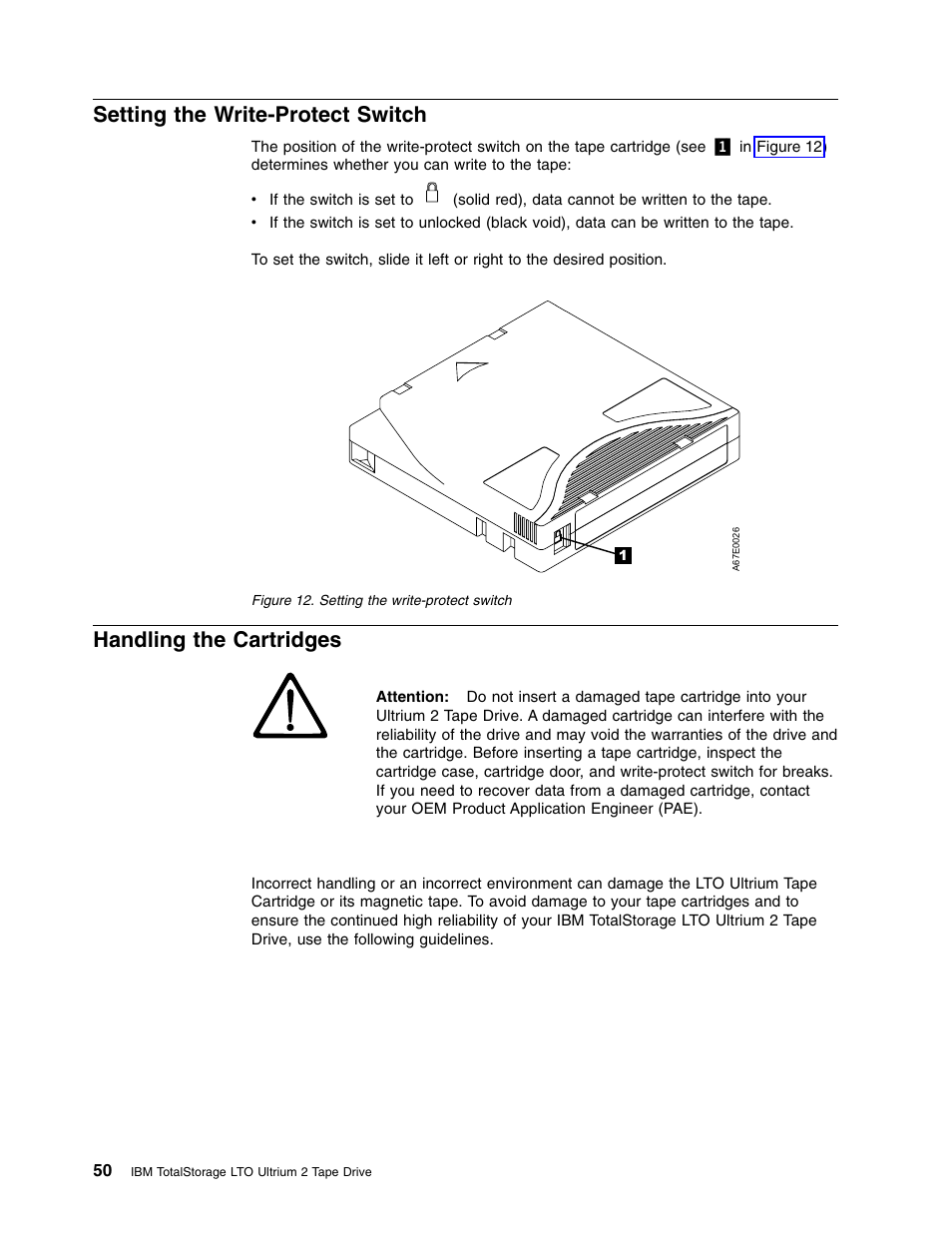 Setting the write-protect switch, Handling the cartridges | IBM TotalStorage LTO Ultrium T400F User Manual | Page 62 / 136