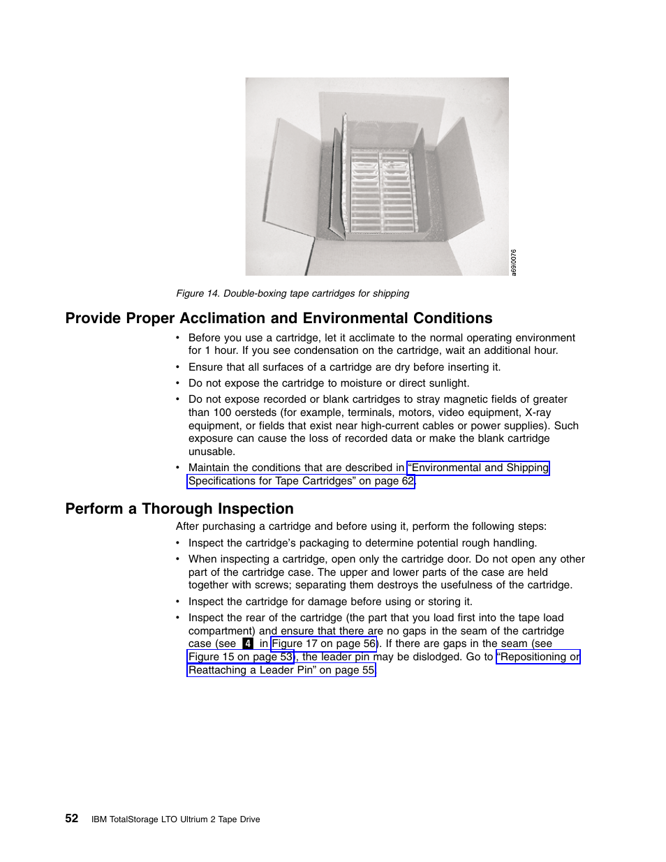 Perform a thorough inspection | IBM TotalStorage LTO Ultrium T400F User Manual | Page 64 / 136