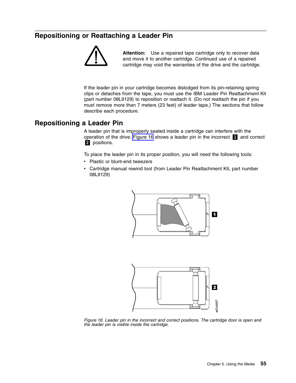 Repositioning or reattaching a leader pin, Repositioning a leader pin | IBM TotalStorage LTO Ultrium T400F User Manual | Page 67 / 136