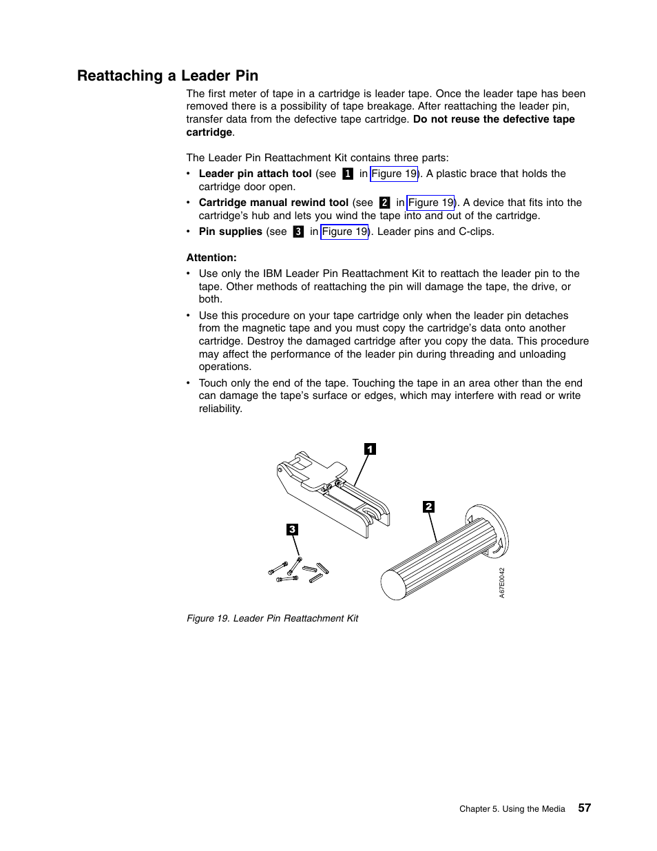 Reattaching a leader pin | IBM TotalStorage LTO Ultrium T400F User Manual | Page 69 / 136