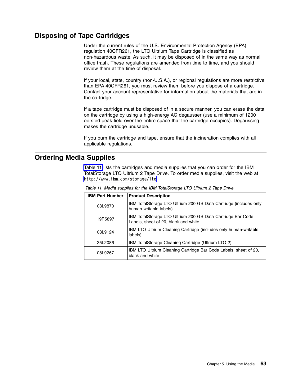 Disposing of tape cartridges, Ordering media supplies | IBM TotalStorage LTO Ultrium T400F User Manual | Page 75 / 136