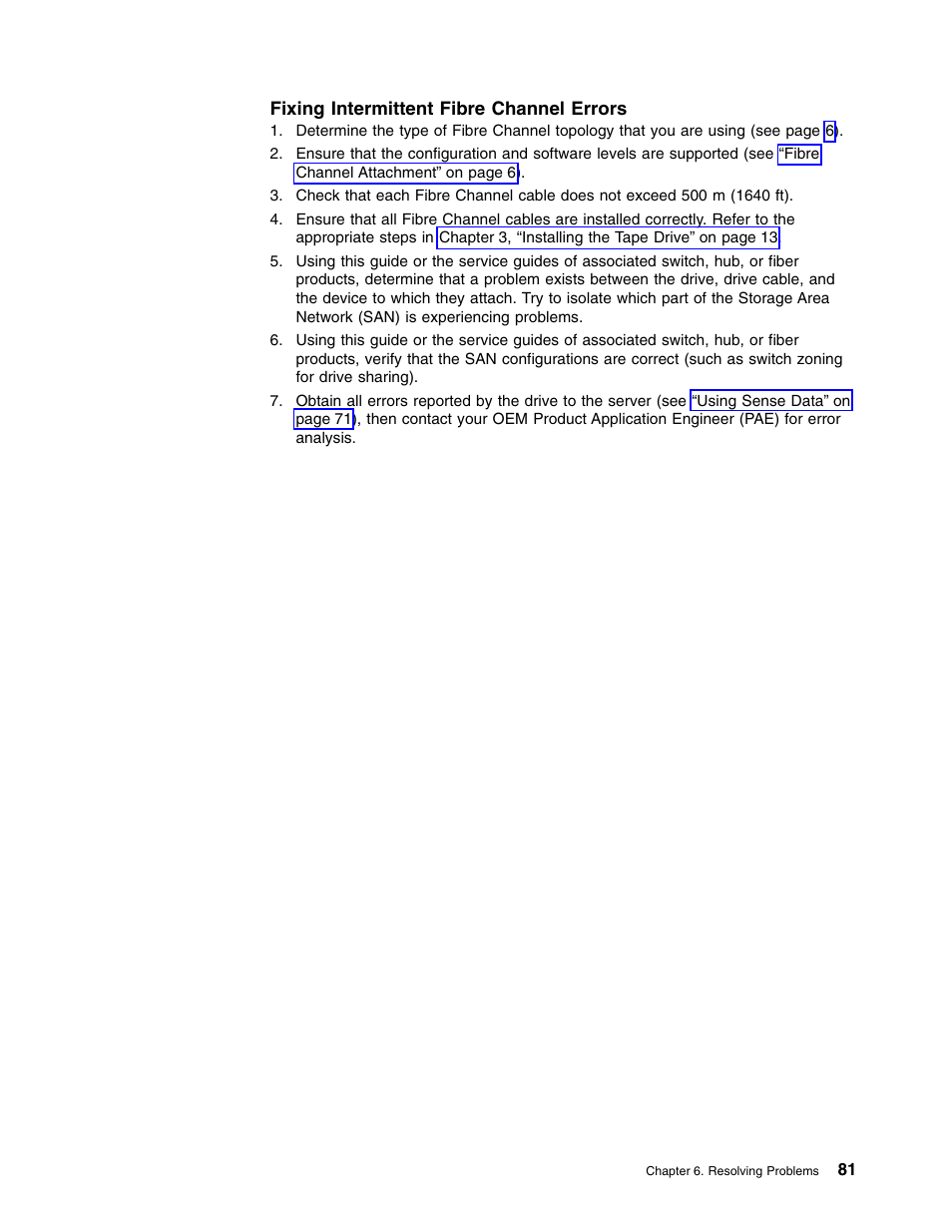 Fixing intermittent fibre channel errors | IBM TotalStorage LTO Ultrium T400F User Manual | Page 93 / 136