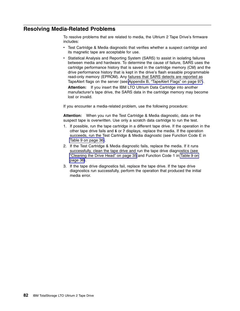 Resolving media-related problems | IBM TotalStorage LTO Ultrium T400F User Manual | Page 94 / 136
