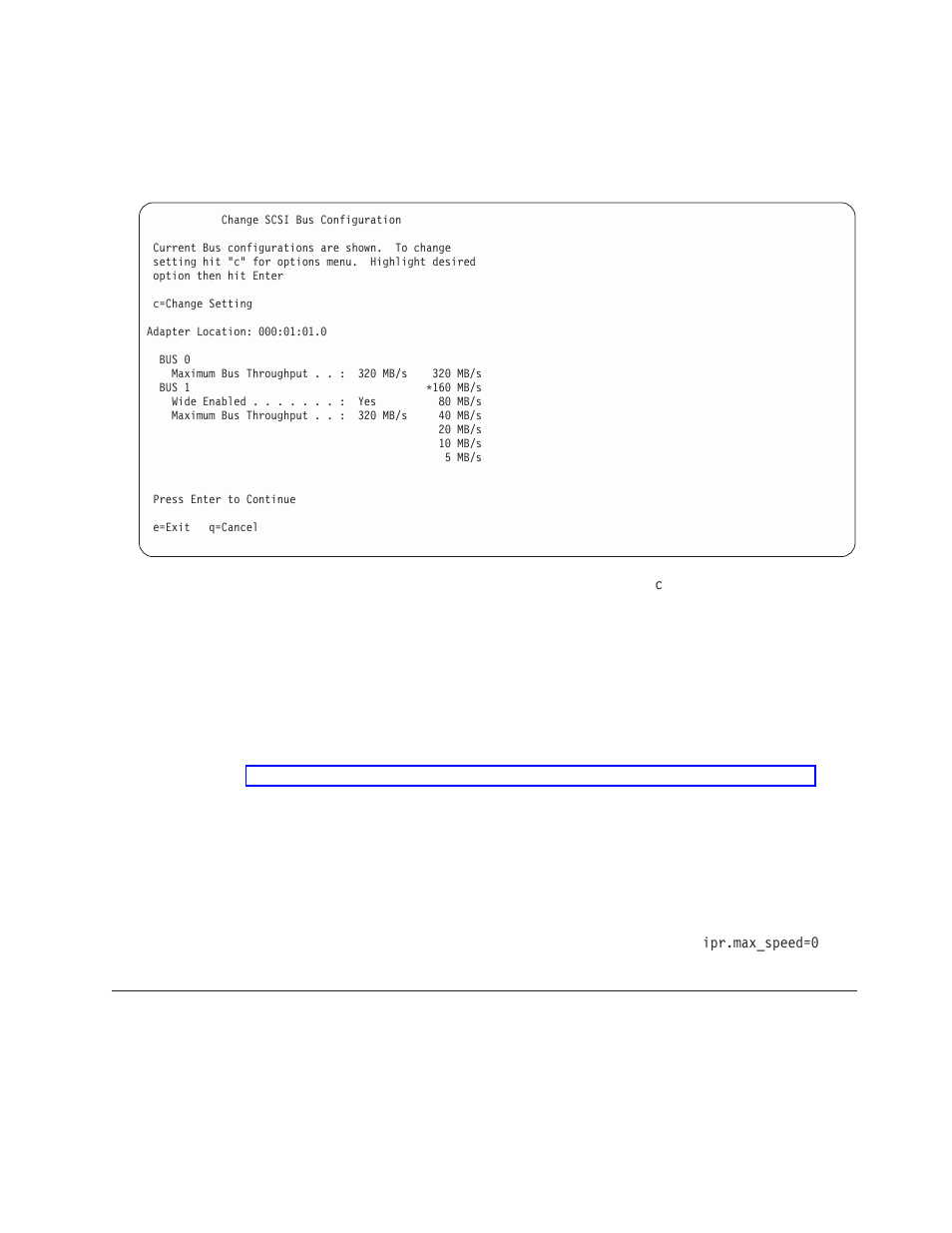 Wide bus enabled, Quick arbitration and select (qas) capability, Setting bus speed at boot | Problem determination, Wide, Enabled, Quick, Arbitration, Select, Qas) | IBM Ultra320 User Manual | Page 33 / 54