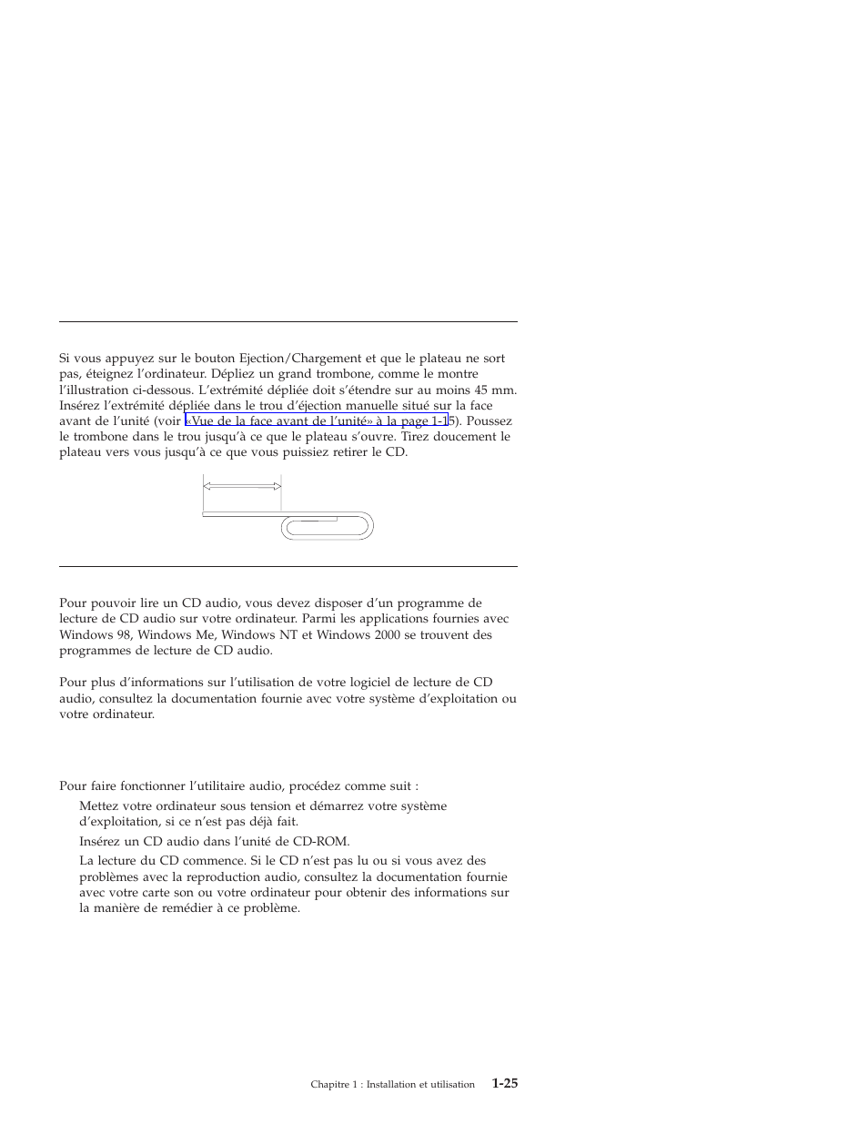 Ejection manuelle d'un cd, Lecture d'un cd audio, Ejection manuelle d’un cd | Lecture d’un cd audio | IBM 71P7279 User Manual | Page 33 / 128