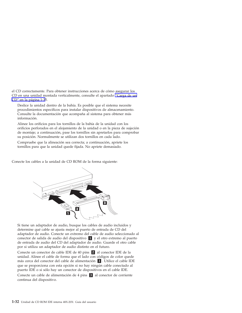 Paso 6. conexión de los cables a la unidad | IBM 71P7279 User Manual | Page 40 / 128