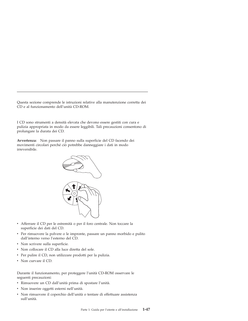 Utilizzo e manutenzione dell'unità, Utilizzo e manutenzione dell’unità, Manutenzione di un cd | IBM 71P7279 User Manual | Page 55 / 128