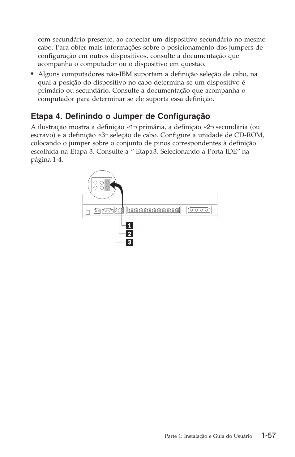 Etapa 4. definindo o jumper de configuração | IBM 71P7279 User Manual | Page 65 / 128