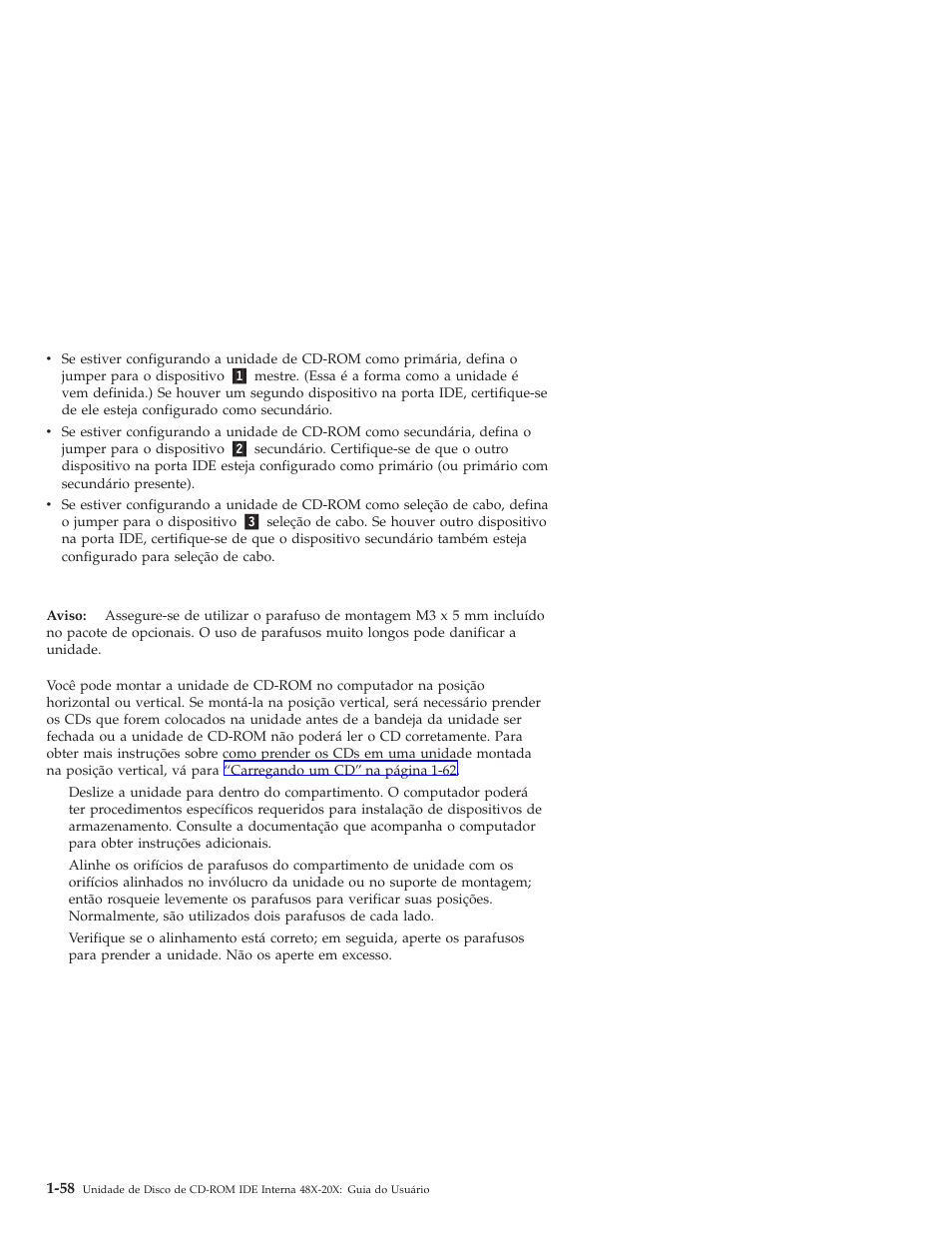 Etapa 5. montando a unidade no compartimento | IBM 71P7279 User Manual | Page 66 / 128