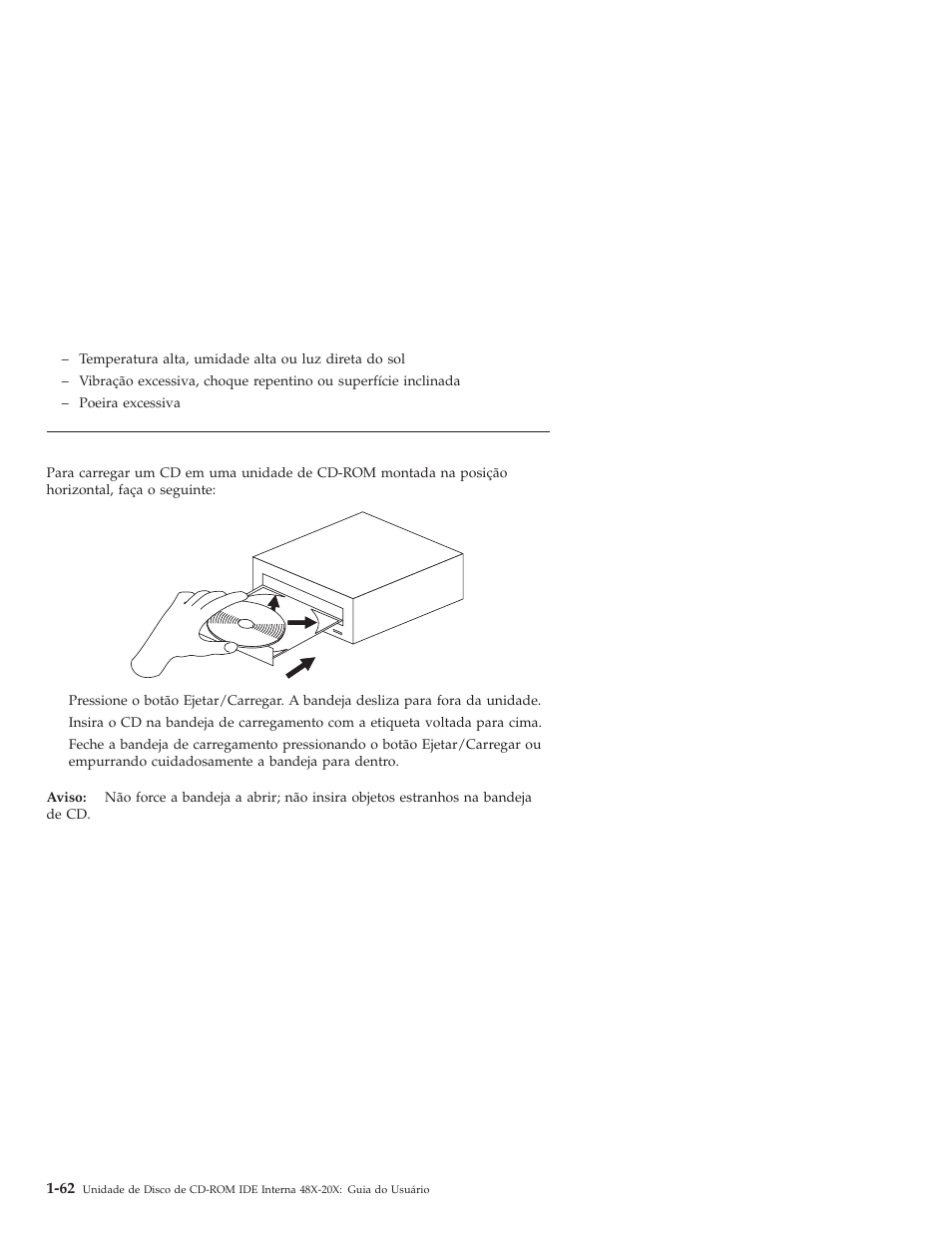 Carregando um cd | IBM 71P7279 User Manual | Page 70 / 128