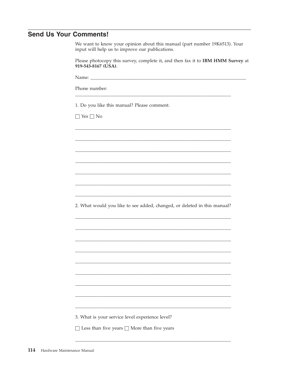 Send us your comments, Send, Your | Comments | IBM 6643 User Manual | Page 122 / 128