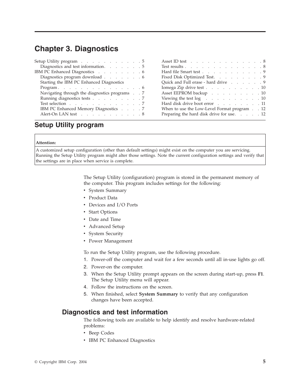 Chapter 3. diagnostics, Setup utility program, Diagnostics and test information | Chapter, Diagnostics, Setup, Utility, Program, Test, Information | IBM 6643 User Manual | Page 13 / 128