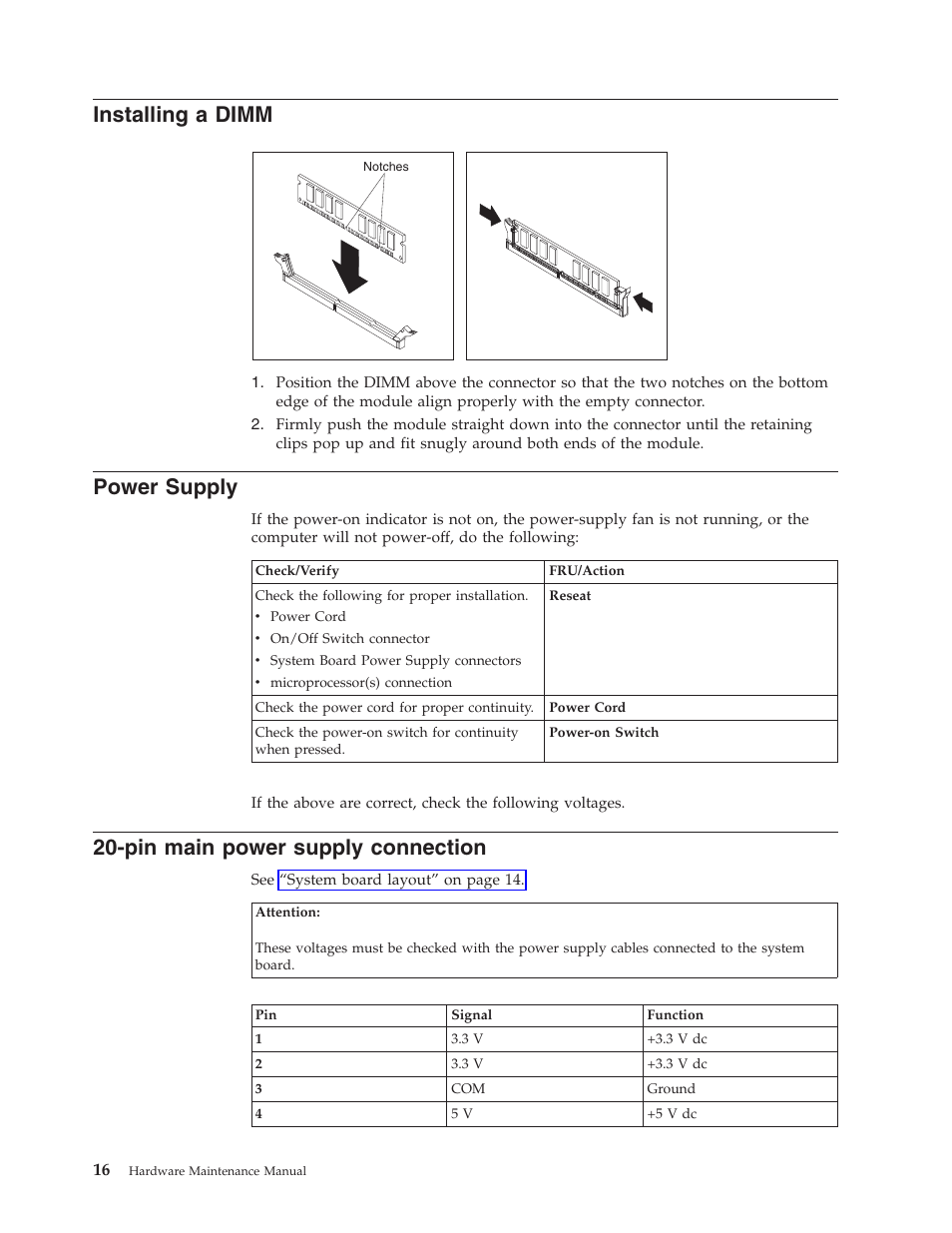 Installing a dimm, Power supply, Pin main power supply connection | Installing, Dimm, Power, Supply, Main, Connection | IBM 6643 User Manual | Page 24 / 128
