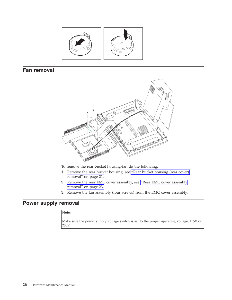 Fan removal, Power supply removal, Removal | Power, Supply | IBM 6643 User Manual | Page 34 / 128
