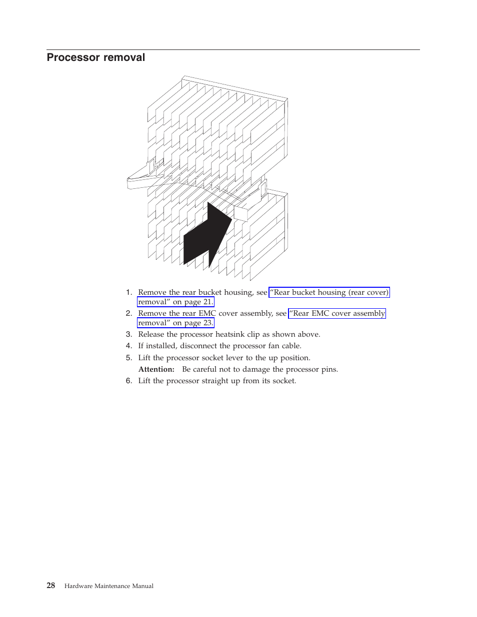 Processor removal, Processor, Removal | IBM 6643 User Manual | Page 36 / 128