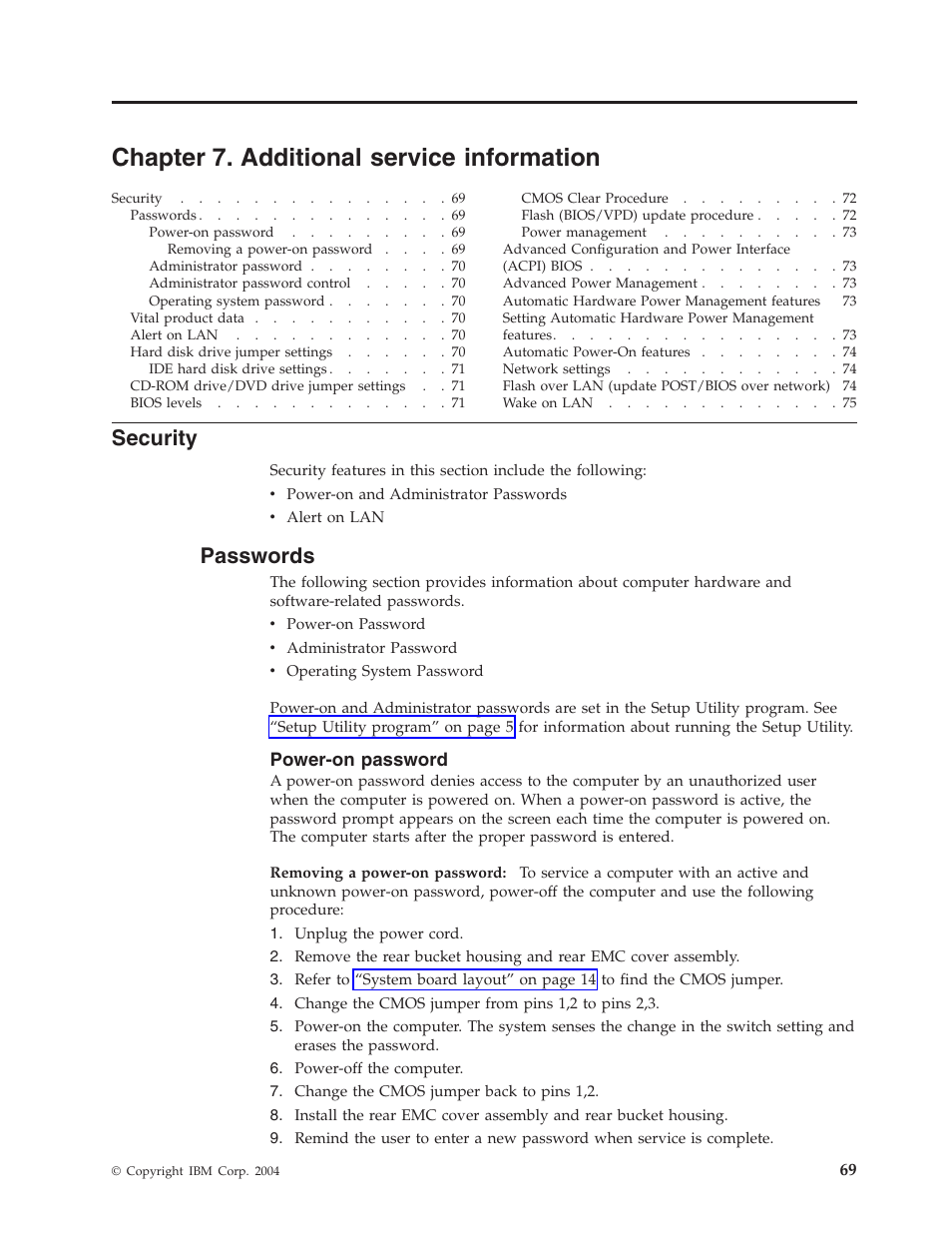 Chapter 7. additional service information, Security, Passwords | Power-on password, Removing a power-on password, Chapter, Additional, Service, Information, Power-on | IBM 6643 User Manual | Page 77 / 128