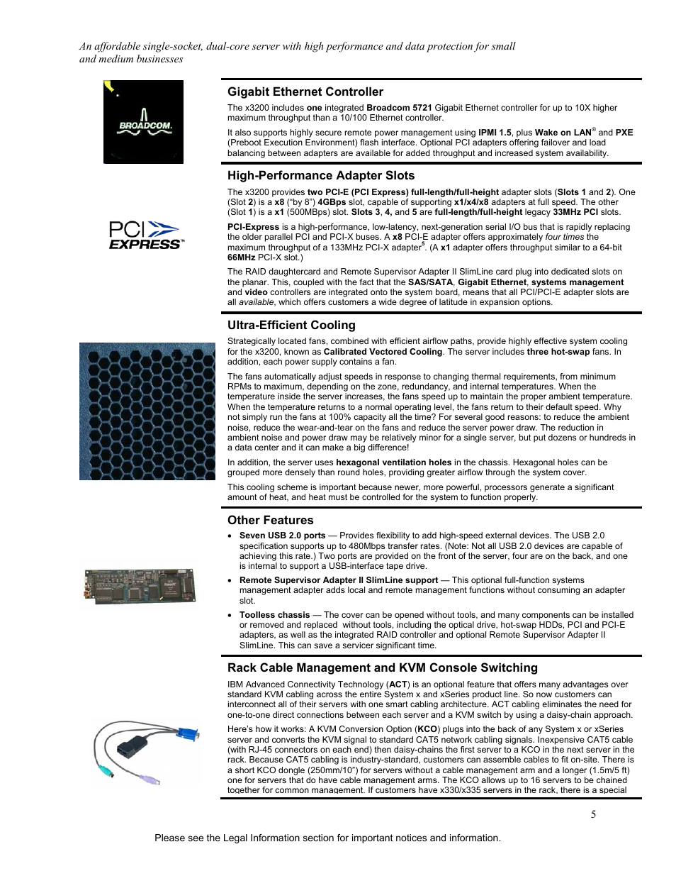 Gigabit ethernet controller, High-performance adapter slots, Ultra-efficient cooling | Other features, Rack cable management and kvm console switching | IBM X3200 User Manual | Page 5 / 14