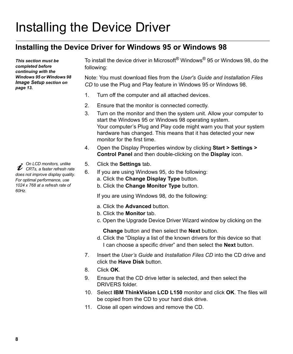 Installing the device driver, Windows 95 or windows 98 | IBM L170 User Manual | Page 11 / 32