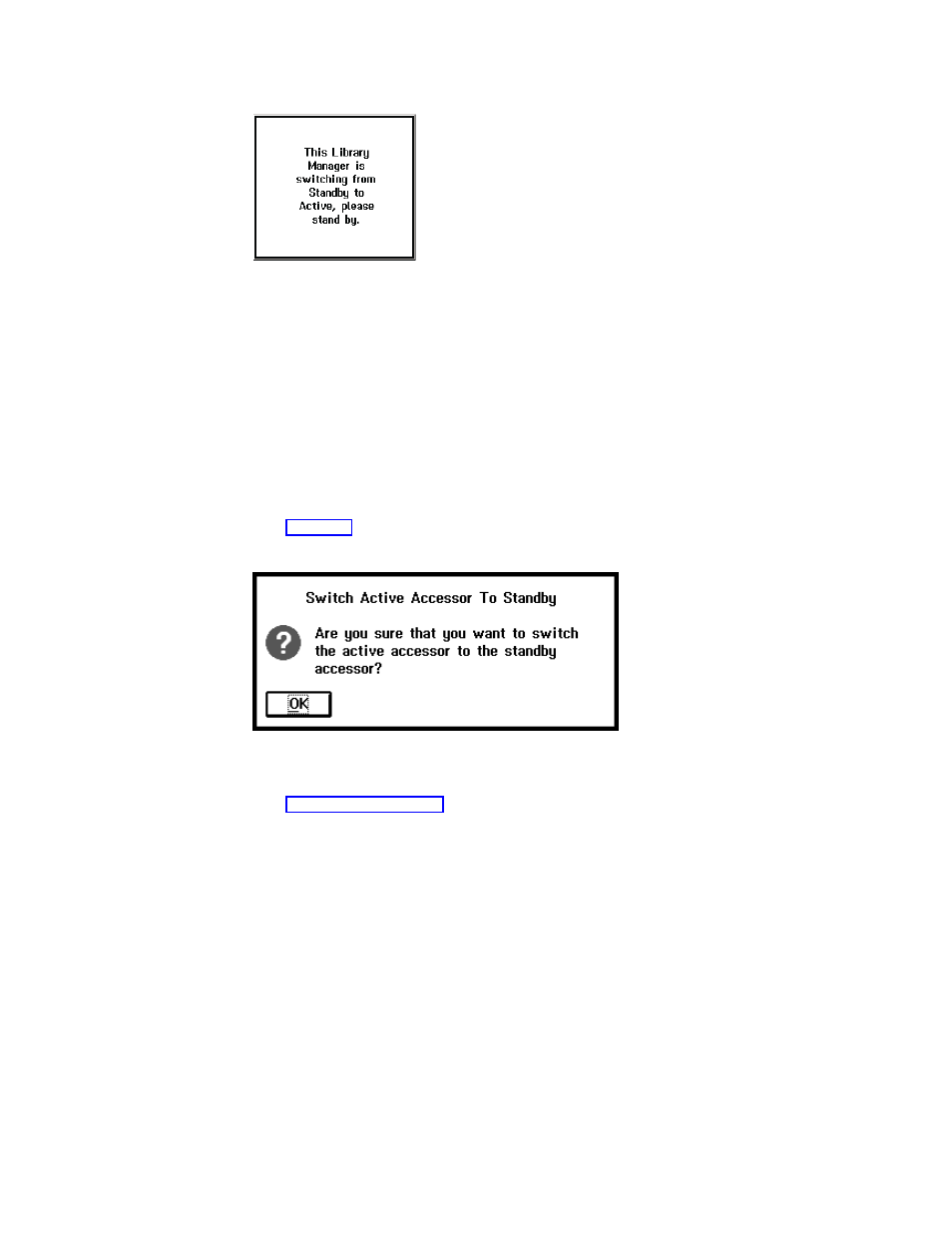 Accessors, Switching pop-up window, Accessor switch over confirmation pop-up window | IBM Tape Library Magstar 3494 User Manual | Page 128 / 378