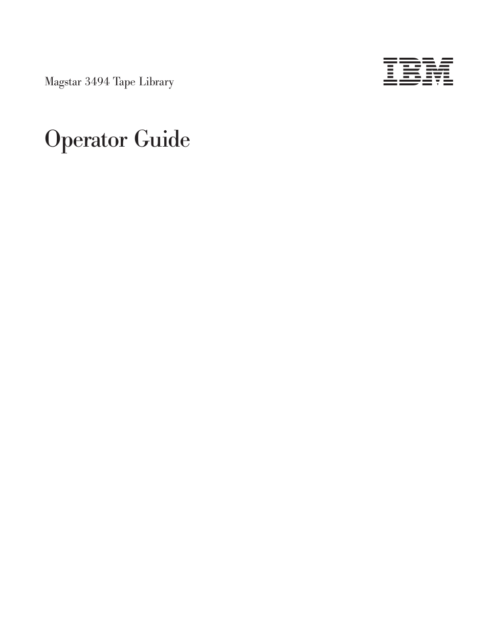 Operator guide | IBM Tape Library Magstar 3494 User Manual | Page 3 / 378