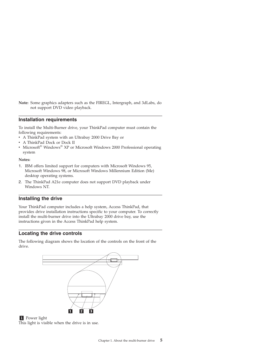 Installation requirements, Installing the drive, Locating the drive controls | IBM ThinkPad 22P7028 User Manual | Page 13 / 54