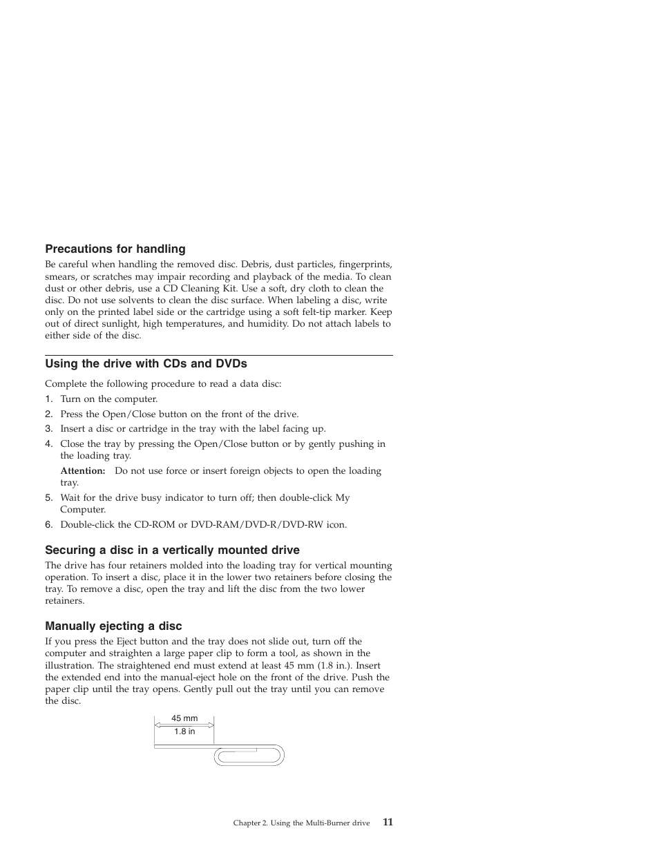 Precautions for handling, Using the drive with cds and dvds, Securing a disc in a vertically mounted drive | Manually ejecting a disc | IBM ThinkPad 22P7028 User Manual | Page 19 / 54