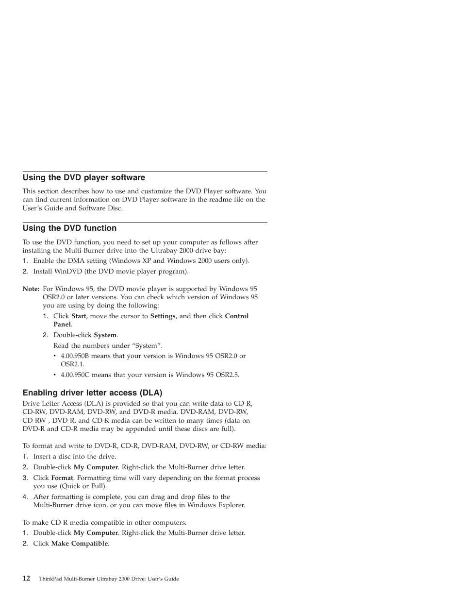 Using the dvd player software, Using the dvd function, Enabling driver letter access (dla) | IBM ThinkPad 22P7028 User Manual | Page 20 / 54