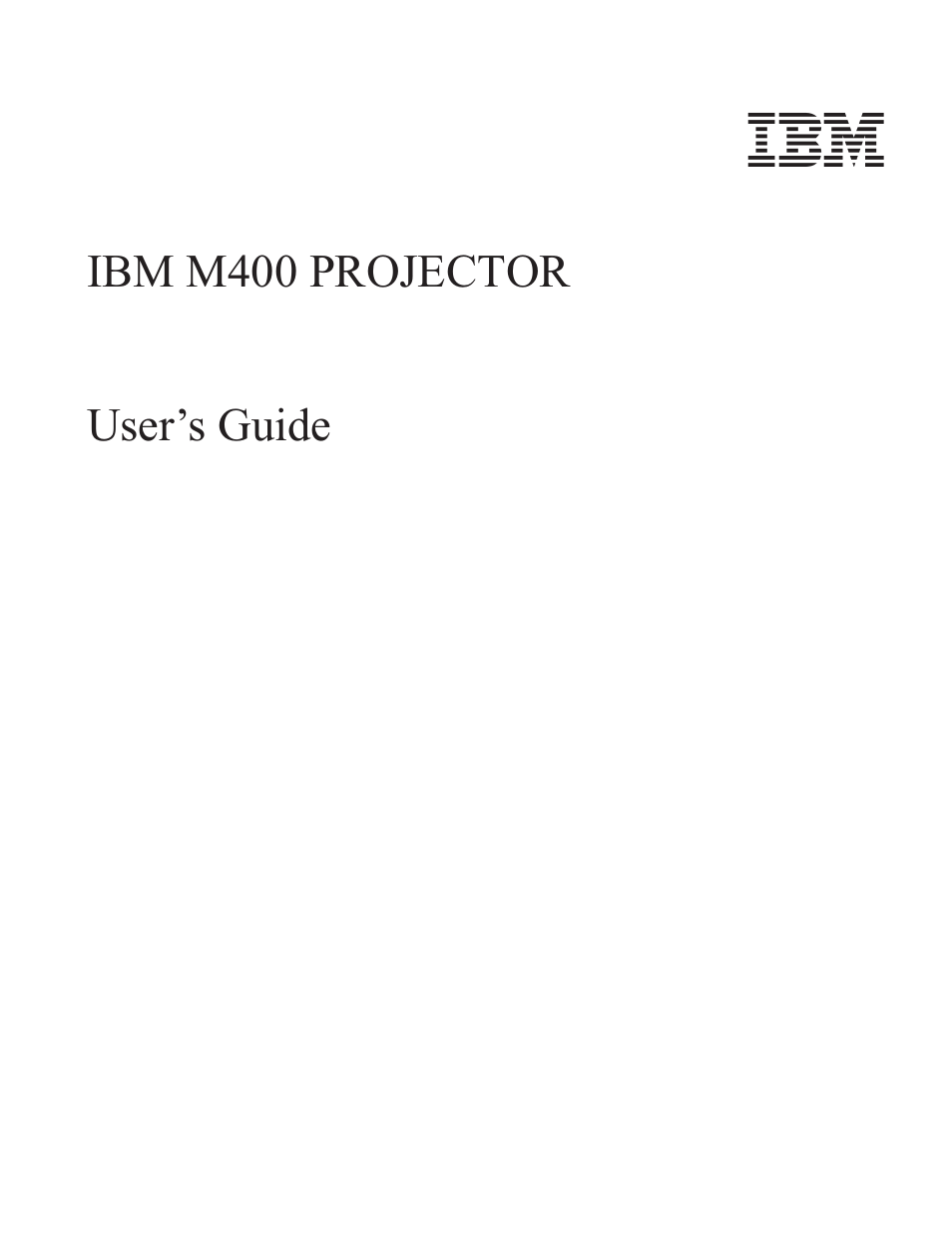 M400, Projector, User’s | Guide | IBM M400 User Manual | Page 3 / 82