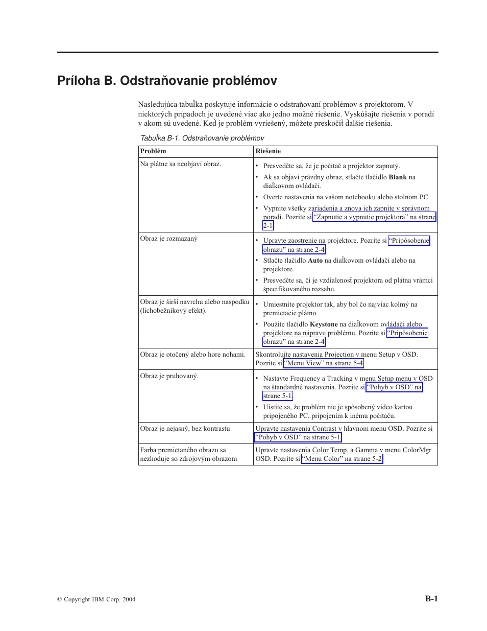 Príloha b. odstraňovanie problémov, Príloha, Odstraňovanie | Problémov | IBM M400 User Manual | Page 51 / 82